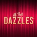 All That Dazzles (UK)