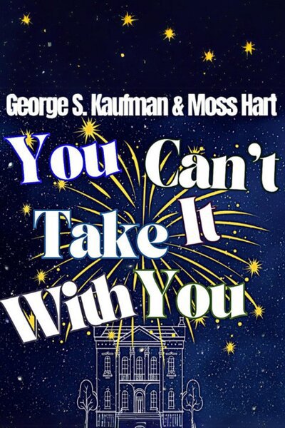 You Can't Take It With You (The Heights Players)