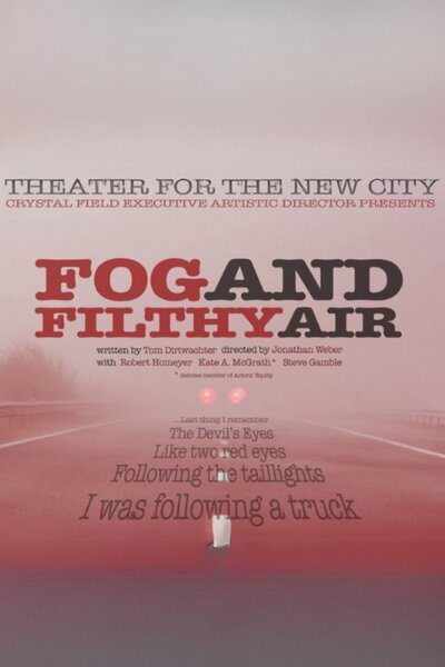 Fog and Filthy Air