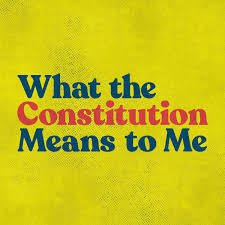 What the Constitution Means to Me