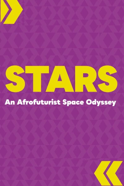STARS: An Afrofuturist Space Odyssey
