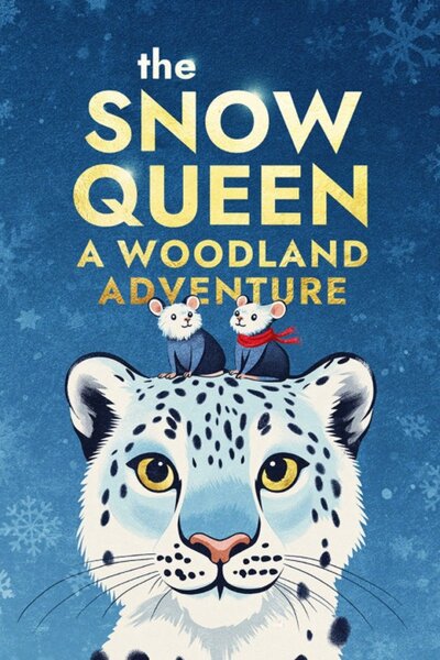 The Snow Queen: A Woodland Adventure