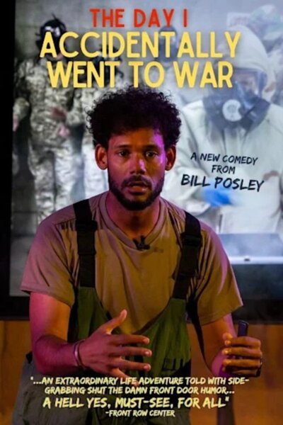 Bill Posley: The Day I Accidentally Went To War (Soho Theatre)