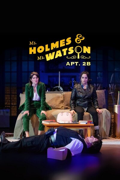 Ms. Holmes & Ms. Watson – Apt. 2B
