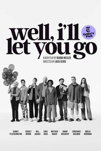 Well, I'll Let You Go
