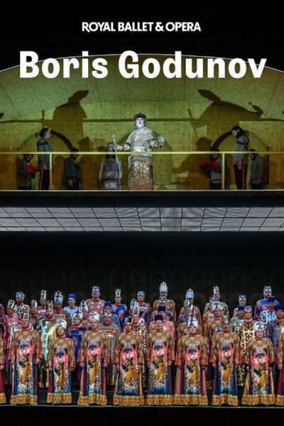 Boris Godunov - Royal Ballet and Opera