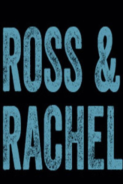Ross & Rachel