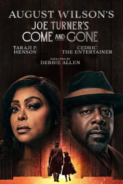 JOE TURNERS COME AND GONE Poster Cover