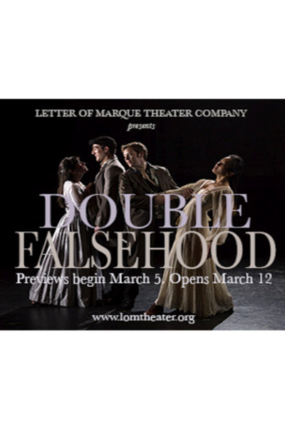 Double Falsehood (Letter of Marque Theater Co.)