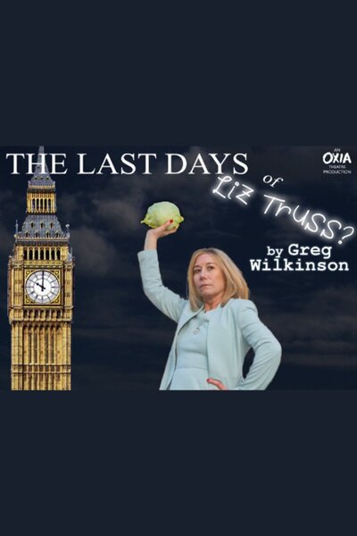 The Last Days of Liz Truss?