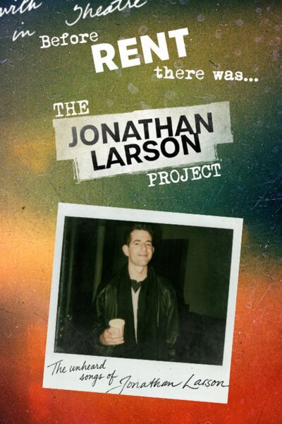 The Jonathan Larson Project (SAMS Entertainment)