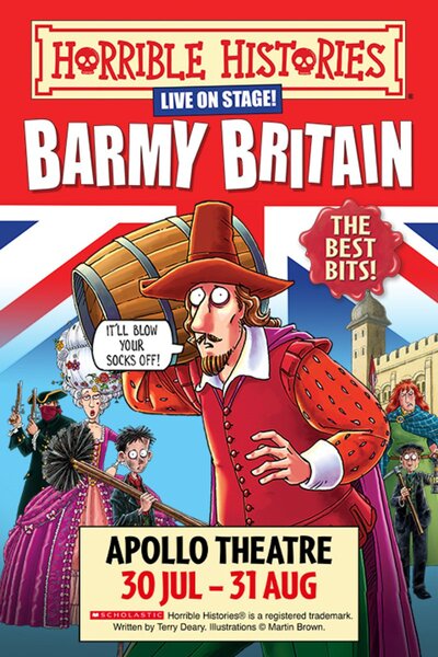 Horrible Histories - Barmy Britain (West End)