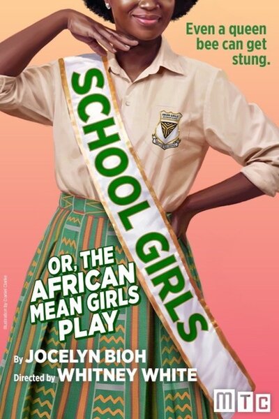 School Girls; Or, The African Mean Girls Play (Broadway)