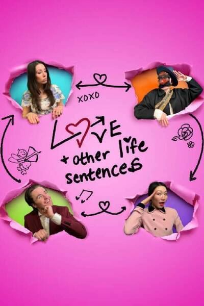Love and Other Life Sentences