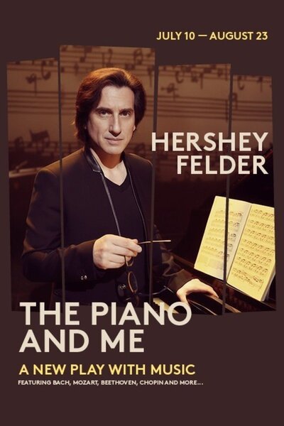 Hershey Felder: The Piano and Me