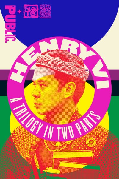 Henry VI: A Trilogy in Two Parts