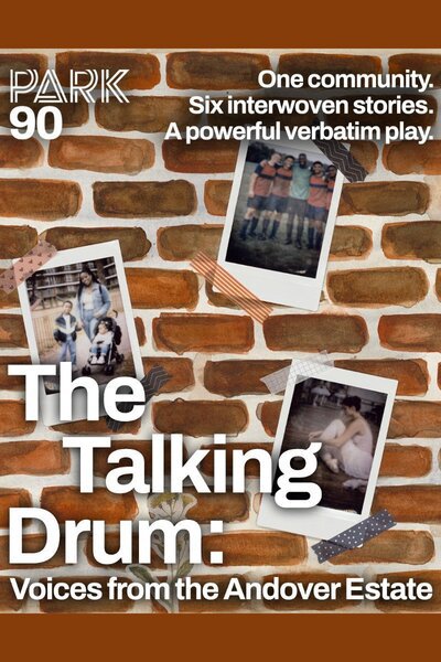 The Talking Drum: Voices from the Andover Estate