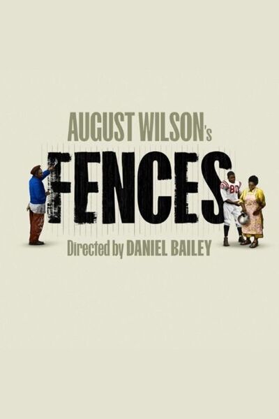 August Wilson’s Fences