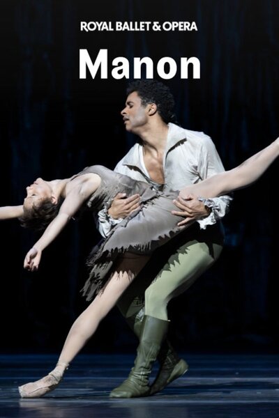 Manon - Royal Ballet and Opera