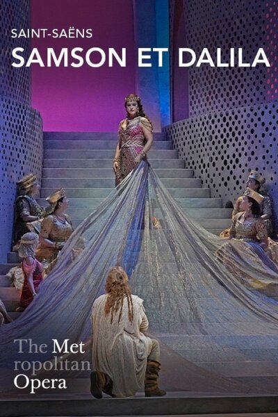 Samson et Dalila (The Metropolitan Opera)