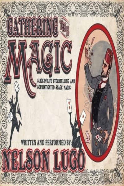 Gathering the Magic