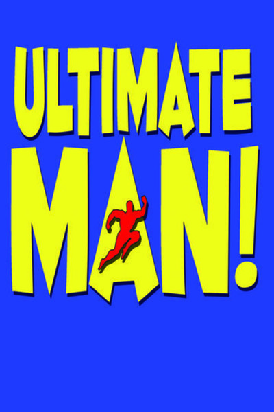 ULTIMATE MAN! (NYMF)
