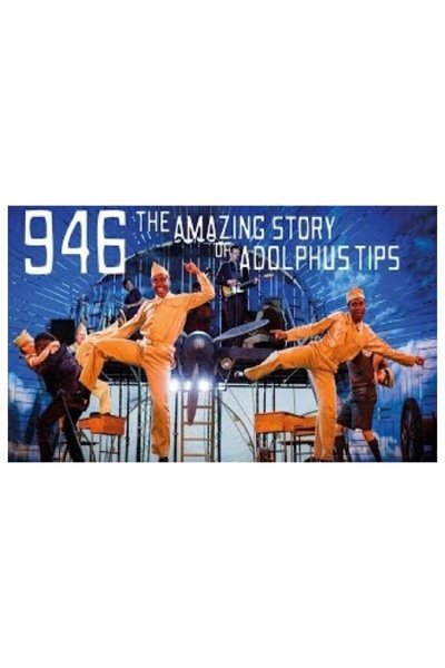 946: The Amazing Story of Adolphus Tips