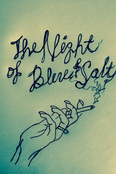 The Night of Blue and Salt (FringeNYC)