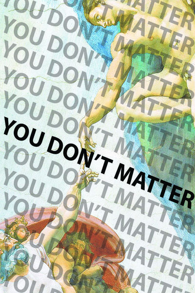 You Don't Matter (FringeNYC)