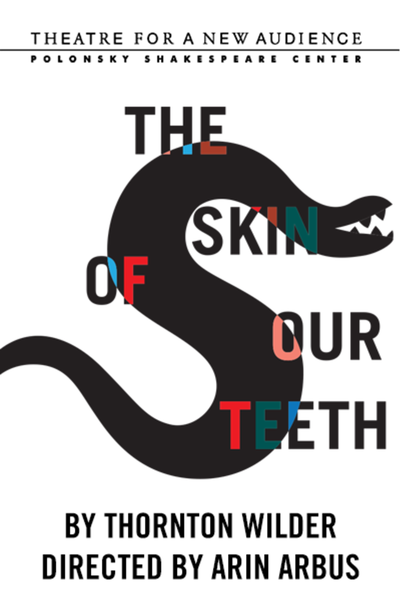 The Skin of Our Teeth