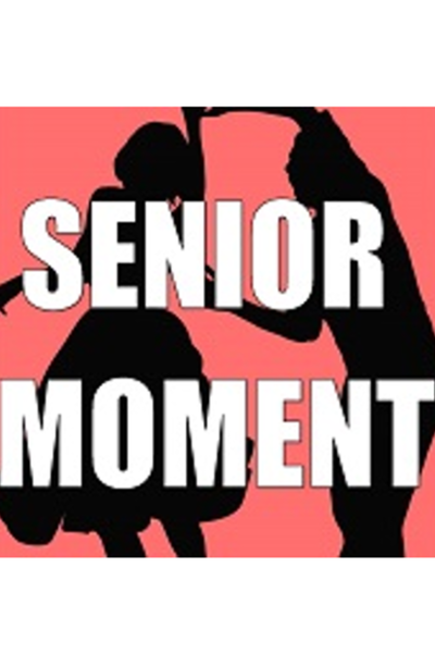 Senior Moment