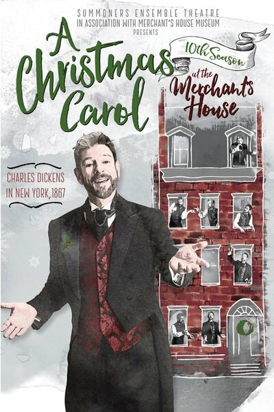 A Christmas Carol at the Merchant's House