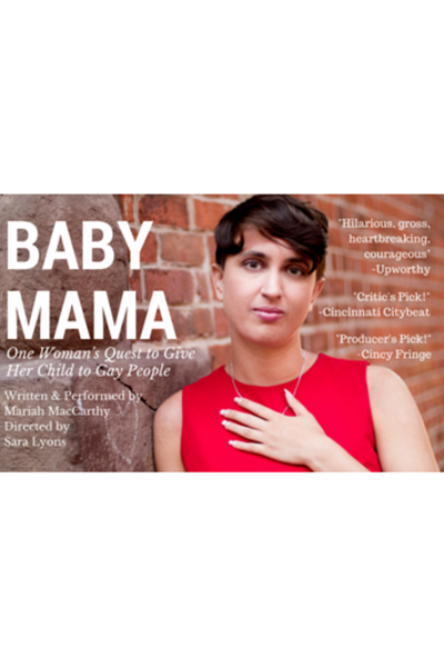 Baby Mama: One Woman’s Quest to Give Her Child to Gay People
