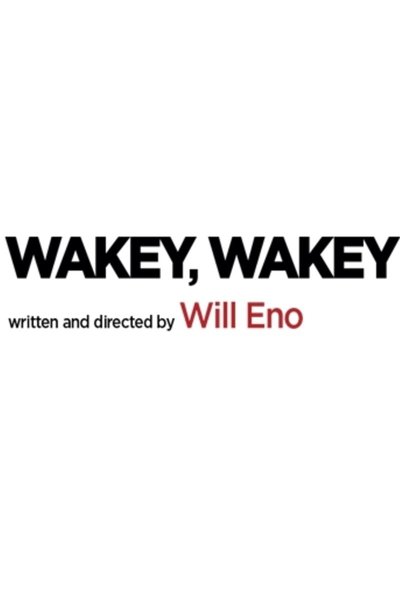 Wakey, Wakey