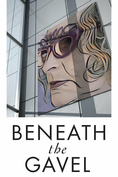 Beneath The Gavel