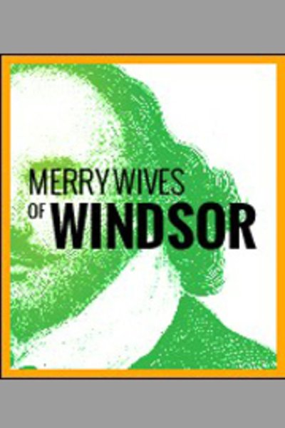 The Merry Wives of Windsor (Drilling Company)