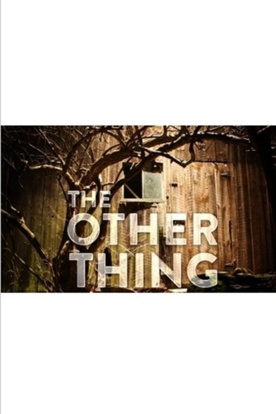 The Other Thing