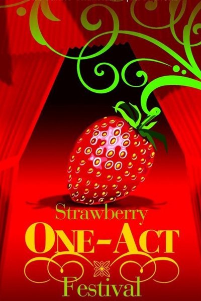 The Strawberry One-Act Festival