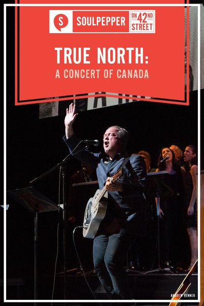 True North: A Concert of Canada