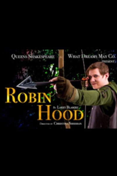 Robin Hood (What Dreams May Co.)