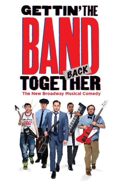 Gettin’ the Band Back Together (NYC)