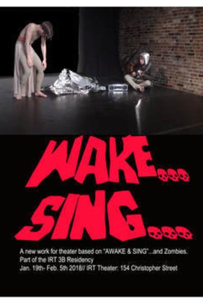 Wake...Sing...