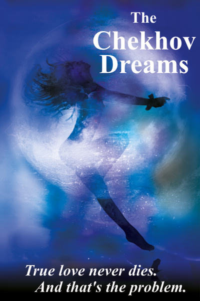 The Chekhov Dreams