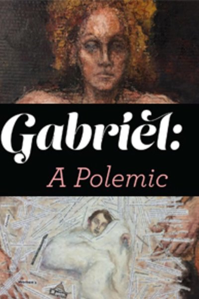 Gabriel: A Polemic