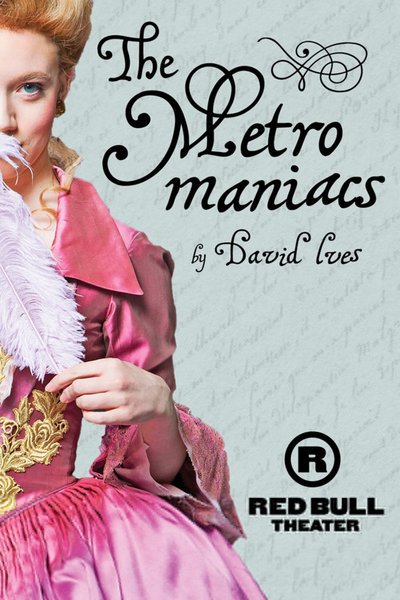The Metromaniacs