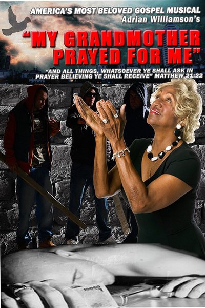 My Grandmother Prayed For Me