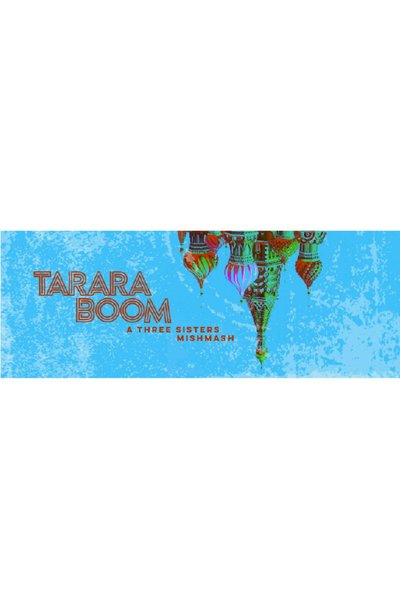 Tararaboom: A Three Sisters Mish-Mash