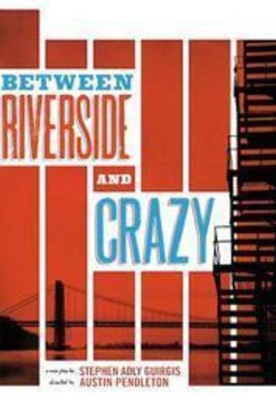 Between Riverside and Crazy