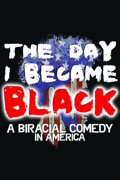 The Day I Became Black