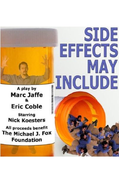 Side Effects May Include